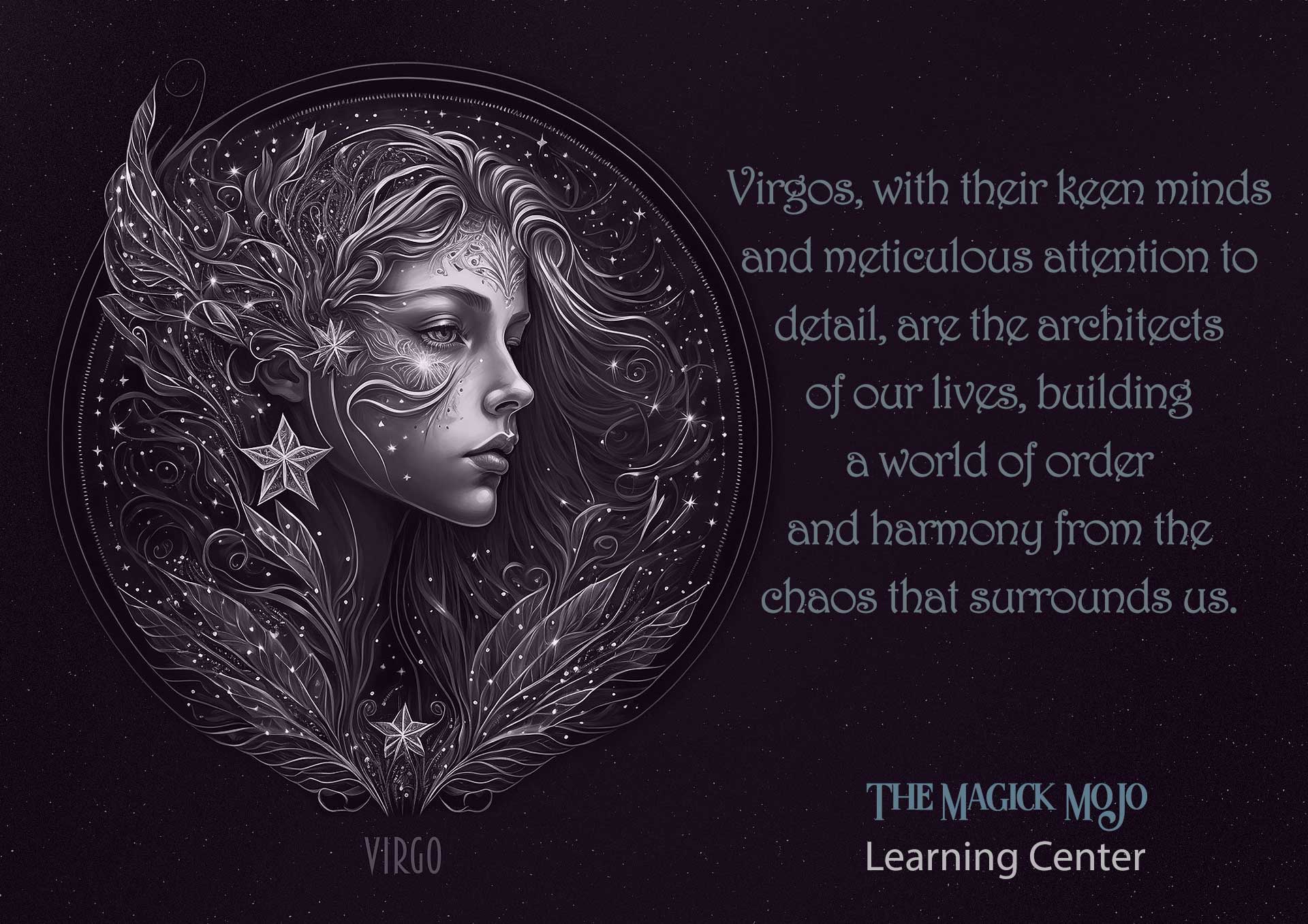 Aug 23 – Sep 22 | Virgo: The Virgin’s Path